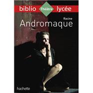 Bibliolyce - Andromaque, Racine by Jean Racine; Fanny Marin, 9782017064534