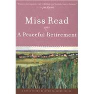A Peaceful Retirement by Read, Miss, 9780547524535