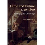 Fame and Failure 17201800 by Rounce, Adam, 9781107624535