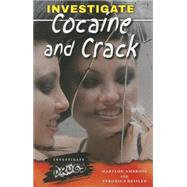 Investigate Cocaine and Crack by Ambrose, Marylou; Deisler, Veronica, 9781464404535