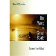 The Word in Small Boats by O'Donovan, Oliver, 9780802864536