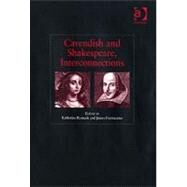 Cavendish and Shakespeare, Interconnections by Romack,Katherine, 9780754654537