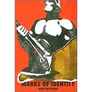 Marks Of Identity Pa by Goytisolo,Juan, 9781564784537