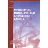 Information Modelling and Knowledge Bases X by Jaakkola, Hannu; Kangassalo, Hannu; Kawaguchi, Eiji; Kangassalo, Hannu, 9789051994537