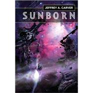 Sunborn by Carver, Jeffrey A., 9780312864538