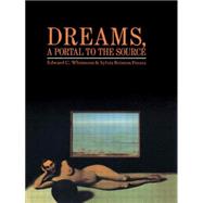 Dreams, A Portal to the Source by Whitmont,Edward C., 9780415064538