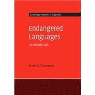 Endangered Languages: An Introduction by Sarah G. Thomason, 9780521684538
