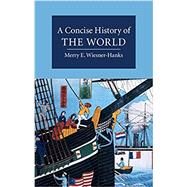A Concise History of the World by Wiesner-Hanks, Merry E., 9781107694538