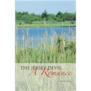 The Jersey Devil a Romance by Silton, Lynn, 9781984534538