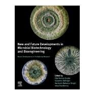 New and Future Developments in Microbial Biotechnology and Bioengineering by Gupta, Vijai Kumar; Zeilinger, Susanne; Singh, Harikesh Bahadur; Druzhinina, Irina, 9780128194539