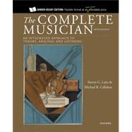 The Complete Musician An Integrated Approach to Theory, Analysis, and Listening by Laitz, Steven G.; Callahan, Michael R., 9780190924539