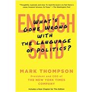 Enough Said by Thompson, Mark, 9781250144539
