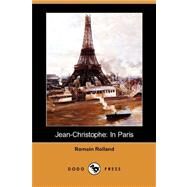 Jean-christophe: In Paris by Rolland, Romain, 9781406594539