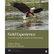 Field Experience by Zhang, Naijian; Parsons, Richard D., 9781483344539
