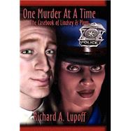 One Murder at a Time : The Casebook of Lindsey and Plum by Lupoff, Richard A.; Van Gelder, Gordon; Bailey, Frankie Y., 9781587154539