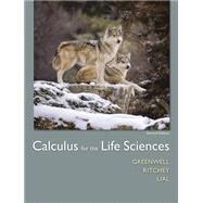 Calculus for the Life Sciences Books a la Carte Plus MyLab Math Access Card Package by Greenwell, Raymond N.; Ritchey, Nathan P.; Lial, Margaret L., 9780321964540