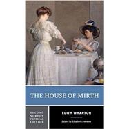 The House of Mirth by Wharton, Edith; Ammons, Elizabeth, 9780393624540