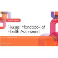 NURSES' HANDBOOK OF HEALTH ASSESSMENT by Weber, Janet R., 9781496344540