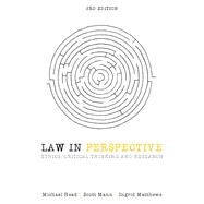 Law in Perspective Ethics, Critical Thinking and Research by Head, Michael; Mann, Scott; Matthews, Ingrid, 9781742234540