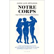Notre corps by Juan�Luis Arsuaga, 9782379354540
