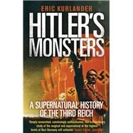 Hitler's Monsters by Kurlander, Eric, 9780300234541