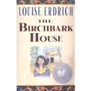 The Birchbark House by Erdrich, Louise, 9780786814541