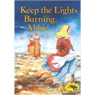 Keep the Lights Burning, Abbie by Roop, Peter, 9780876144541