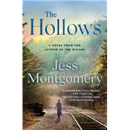 The Hollows by Montgomery, Jess, 9781250184542