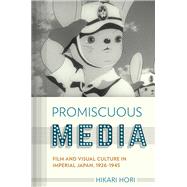 Promiscuous Media by Hori, Hikari, 9781501714542