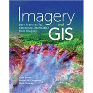 Imagery and Gis by Green, Kass; Congalton, Russell G.; Tuckman, Mark, 9781589484542