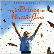The Prince of Butterflies by Coville, Bruce, 9780152014544