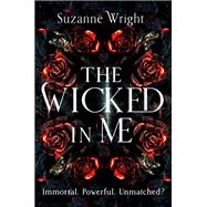 The Wicked In Me by Wright, Suzanne, 9780349434544