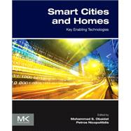 Smart Cities and Homes by Obaidat, Mohammad S; Nicopolitidis, Petros, 9780128034545
