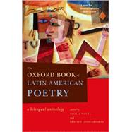 The Oxford Book of Latin American Poetry by Vicua, Cecilia; Grosman, Ernesto Livon, 9780195124545