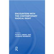 Encounters With the Contemporary Radical Right by Merkl, Peter H., 9780367004545
