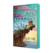 The House in the Cerulean Sea by TJ Klune, 9781250394545