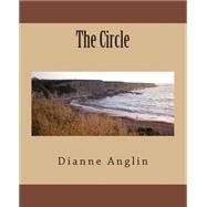 The Circle by Anglin, Dianne, 9781507894545
