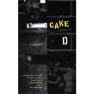 Cake by D; Jasper, Kenji, 9781933354545