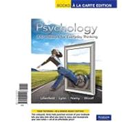 Psychology A Framework for Everyday Thinking, Books a la Carte Edition by Lilienfeld, Scott O.; Lynn, Steven J.; Namy, Laura L.; Woolf, Nancy J., 9780205004546