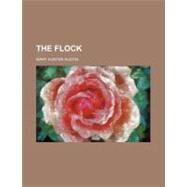 The Flock by Austin, Mary Hunter, 9780217294546