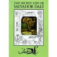 The Secret Life of Salvador Dal by Dali, Salvador, 9780486274546
