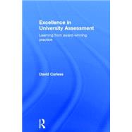 Excellence in University Assessment: Learning from award-winning practice by Carless; David, 9781138824546