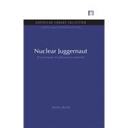 Nuclear Juggernaut: The transport of radioactive materials by Bond,Martin, 9781138994546