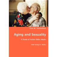 Aging and Sexuality,Penhollow, Tina M.,9783836434546