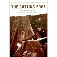 The Cutting Edge by Fimbel, Robert A.; Grajal, Alejandro; Robinson, John G., 9780231114547