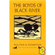 The Boyds of Black River: A Family Chronicle by Edmonds, Walter D., 9780815624547