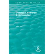 Classroom Nonverbal Communication by Neill, Sean, 9781138504547