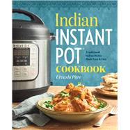 Indian Instant Pot Cooking by Pitre, Urvashi, 9781939754547