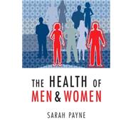 The Health of Men And Women by Payne, Sarah, 9780745634548