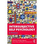 Intersubjective Self Psychology by Hagman, George; Paul, Harry; Zimmermann, Peter B., 9781138354548
